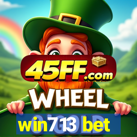 win713 bet